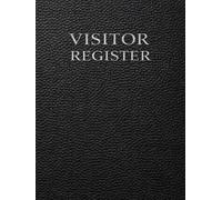 Guest Log Book: Visitor Sign In Register for Homes, Offices, Airbnb and Property Access Tracking with Entry and Exit Log Sheets