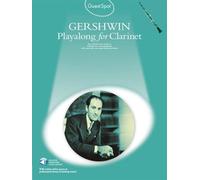 Guest spot: george gershwin playalong for clarinet +cd
