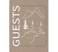 GUESTS: Cabin Guest Book for Vacation Home Hardcover a perfect Keepsake for Hosts of a Rental House in the Woods or Mountain and/or a cozy Ski Resort