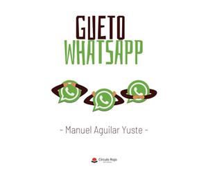 Gueto WhatsApp (SIN COLECCION)