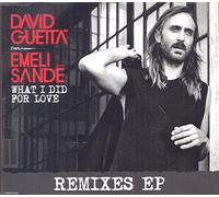 Guetta,David Feat. Sandé,Emeli - What I Did For Love