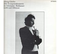 Güttler, Ludwig - Spielt Trompetenkonzerte Von Telemann, Baldassari, Torelli Und Albinoni