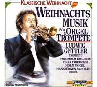 Guettler - Weihnachtsmusik-Orgel+Trompete [Import]