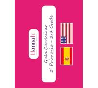Guía 3º Primaria-3rd Grade: Contenidos Básicos España-EEUU (Guías Curriculares - España/EEUU)