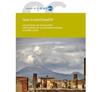 Guía AcciónClimaDIS: Las personas con discapacidad como agentes de una transición inclusiva, accesible y justa (Cermi.es)