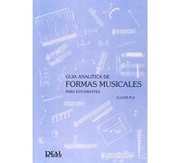 Guía Analítica de Formas Musicales para Estudiantes (RM Pedag.Libros Tècnicos)
