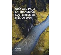 Guía ASG para la Transición Sostenible en México 2026