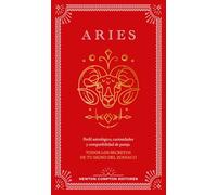 Guía astrológica de Aries: Todos los secretos de tu signo del zodiaco (FUERA DE ESCENA)