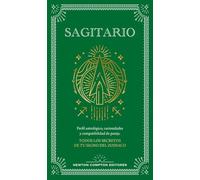 Guía astrológica de Sagitario: Todos los secretos de tu signo del zodiaco (FUERA DE ESCENA)