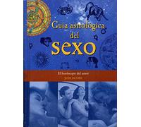 Guia Astrologica Del Sexo