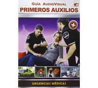 Guia Audiovisual Primeros Auxilios-Urgencias Medicas [DVD]