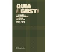 Guia Augusta: Els millors restaurants de cuina catalana 2025-2026 (Altres cuina)