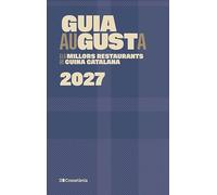 Guia Augusta: Els millors restaurants de cuina catalana 2027 (Altres cuina)