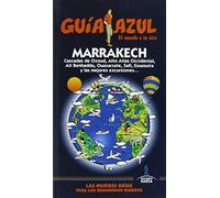 Guia Azul Marrakech (GUÍA AZUL)