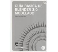 Guía básica de Blender 3.0 Modelado (Manuales. Ingenierías y arquitectura)
