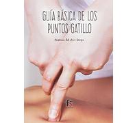 Guía básica de los puntos de gatillo (FISIOTERAPIA)