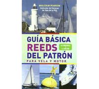 GUÍA BÁSICA REEDS DEL PATRÓN. PARA VELA Y MOTOR (DEPORTES)