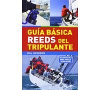 Guía Básica. Reeds Del Tripulante: Indispensable para toda la tripilación (DEPORTES)