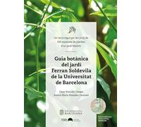 Guia botànica del jardí Ferran Soldevila de la universitat de Barcelona