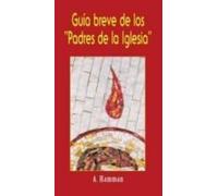 Guia Breve De Los Padres De La Iglesia