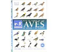 GUIA CAMPO AVES ESPAÑA Y EUROPA/ 3ª ED. (GUIAS DEL NATURALISTA-AVES)