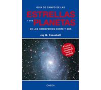 GUIA CAMPO DE ESTRELLAS Y PLANETAS, 4/ED. (GUIAS DEL NATURALISTA-ASTRONOMÍA-METEOROLOGÍA)