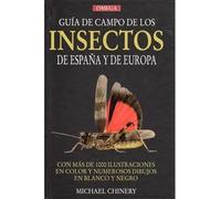 GUIA CAMPO INSECTOS DE ESPAÑA Y EUROPA (GUIAS DEL NATURALISTA-INSECTOS Y ARACNIDOS)