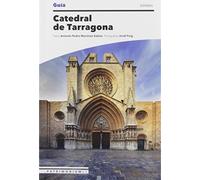 Guía Catedral de Tarragona (Guies)