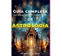 Guía Completa De Astrología (ebook)