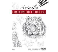 Guía completa de dibujo : animales : cuaderno de ejercicios