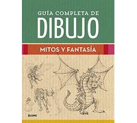 Guía completa de dibujo. Mitos y Fantasía (BLUME)