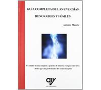 Guia Completa De Las Energias Renovables Y Fosiles