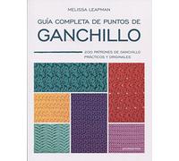 Guía completa de puntos de ganchillo. 200 patrones de ganchillo prácticos y originale