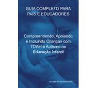 Guia Completo Para Pais E Educadores (ebook)