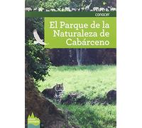 GUIA CONOCER EL PARQUE DE LA NATURALEZA DE CABÁRCENO