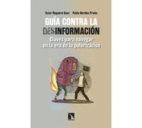 Guía contra la desinformación. | Itziar Reguero Sanz, Pablo Berdón Prieto