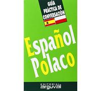 Guia Practica De Conversacion Español-polaco