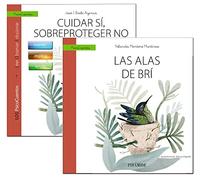 Guía: Cuidar SÍ, sobreproteger NO + Cuento: Las alas de BRÍ (PsicoCuentos)
