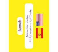Guía Curricular 1º Primaria - 1st Grade: Contenidos básicos España-EEUU (Guías Curriculares - España/EEUU)
