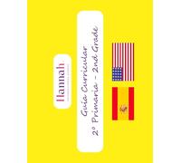 Guía Curricular 2º Primaria - 2nd Grade: Contenidos básicos España-EEUU (Guías Curriculares - España/EEUU)
