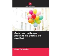 Guia das melhores práticas de gestão de eventos
