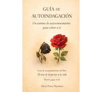Guía de autoindagación: un camino de autoconocimiento para volver a ti