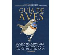 GUÍA DE AVES: Europa y la región mediterránea: 20 (GUIAS DEL NATURALISTA)