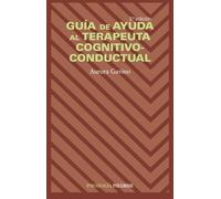 Guía de ayuda al terapeuta cognitivo-conductual (Psicología)
