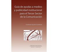 Guía de ayudas a medios y publicidad institucional para el Tercer Sector de la Comunicación: 6 (Tiempos)