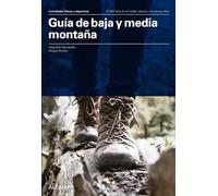 Guía de baja y media montaña (CFGM GUÍA EN EL MEDIO NATURAL Y TIEMPO LIBRE)