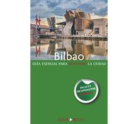Guía de Bilbao: Edición 2020