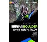 Guía de bloque en el centro oeste peninsular. Iberianboulder (GUIAS DE ESCALADA)