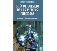 Guía De Bolsillo De Las Piedras Preciosas (GUIAS DEL NATURALISTA-ROCAS, MINERALES, Y PIEDRAS PRECIOSAS)