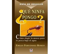 GUÍA DE BOLSILLO. ¿QUÉ NINFA PONGO?